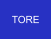 TORE